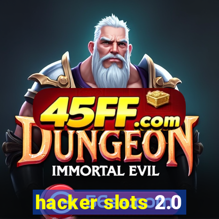 hacker slots 2.0